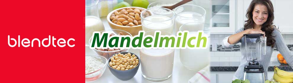 Mandelmilch selber machen im Blendtec Mixer