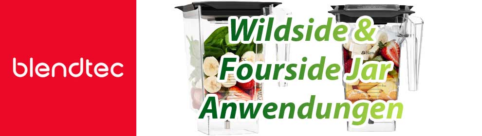 Blendtec-Anwendungen-Wildside-und-Fourside-Jar