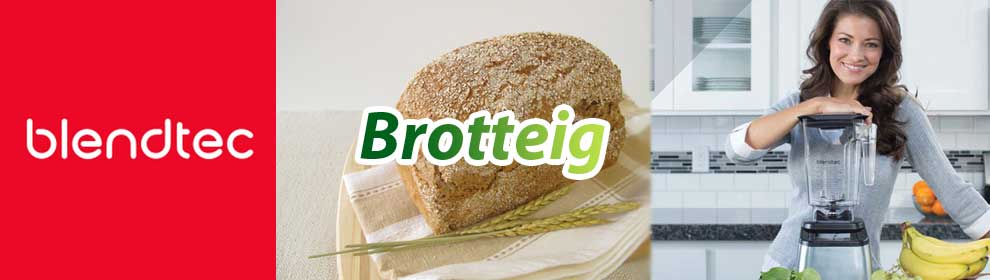 Brotteig selber machen im Blendtec Mixer