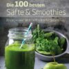 Gratis Buch: Die 100 besten Säfte und Smoothies