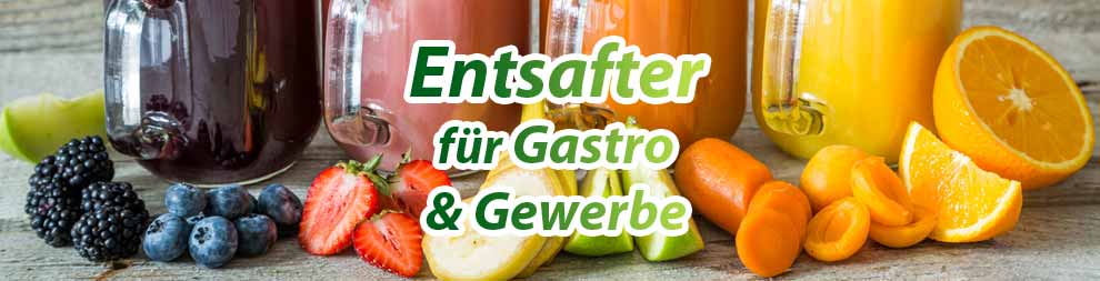 Entsafter & Slow-Juicer für die Gastronomie