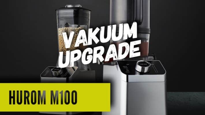 Hurom M100 Vakuum Upgrade