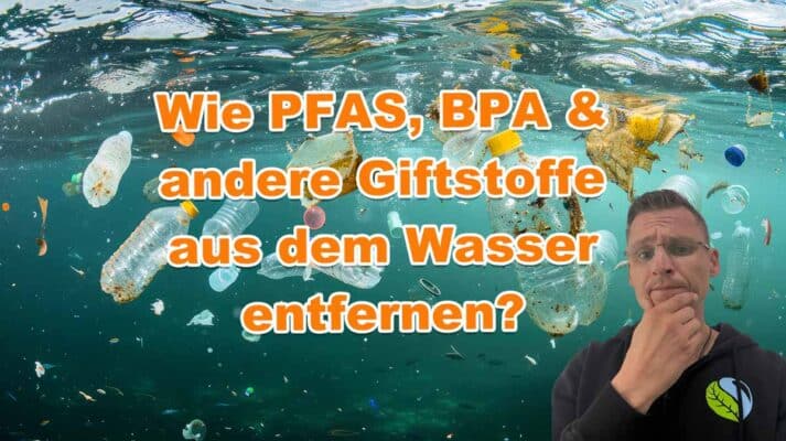 PFAS-BPA-entfernen filtern