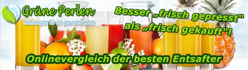 Vergleich der besten Entsafter, Saftpressen & Slow Juicer